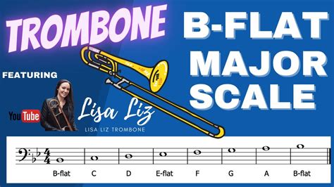 Trombone How To Play A B Flat Major Scale Youtube