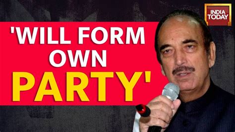 ghulam nabi azad reveals his plan post congress exit will not join bjp form my own party in j