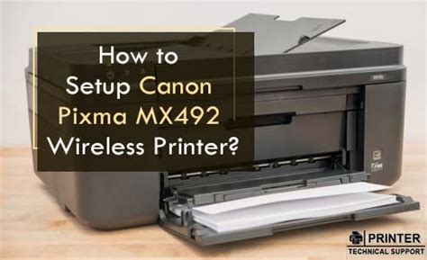 With the help of canon help support, your canon printer setup might be a very simple task. How to Setup Canon Pixma MX492 Wireless Printer | Printer ...