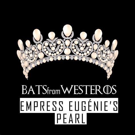 Empress Eugénies Pearl Tiara Batsfromwesteros Batsfromwesteros