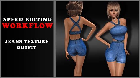 Imvu Workflow Speed Editing Jeans Texture Outfit Youtube