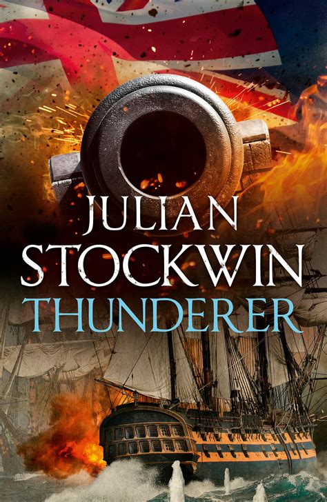 Thunderer Thomas Kydd 24 By Julian Stockwin Books Hachette Australia