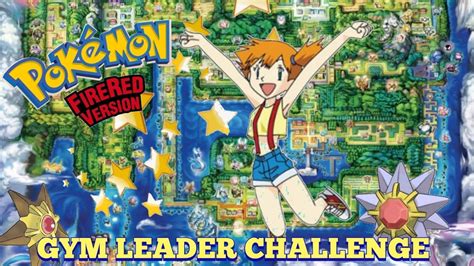 Pokemon FireRed Gym Leader Challenge Misty YouTube