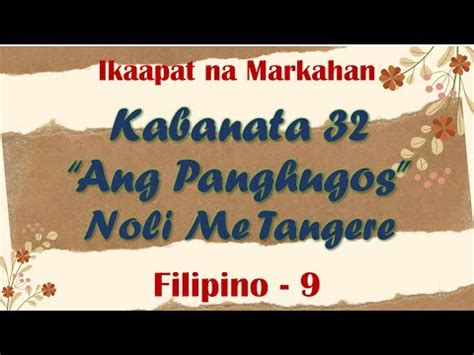 Kabanata Noli Me Tangere Ang Panghugos Filipino Module Ikaapat Hot