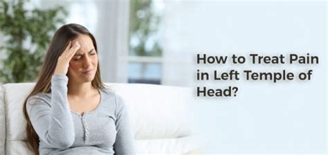 Pain In Left Temple Of Head 12 Causes And Home Remedies