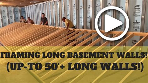 How To Build Long Basement Walls Correctly In 1 Section Even 50 Walls