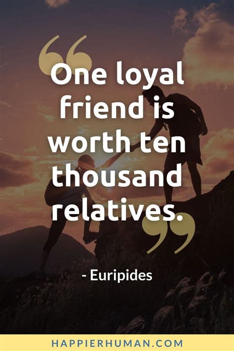121 Loyalty Quotes For Dedication To Friends Co Workers And Loved Ones