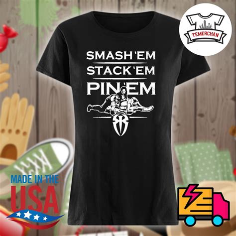 Smash ‘em Stack ‘em Pin ‘em Shirt Custom Ink Fundraising