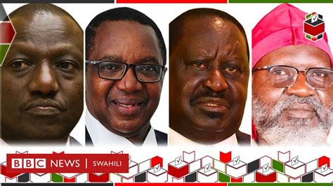 Uchaguzi Kenya 2022 Wafahamu Wagombea 4 Wa Urais Nchini Kenya Bbc News Swahili