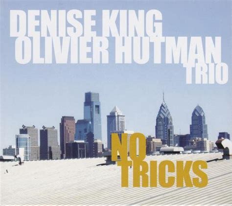 Denise King Olivier Hutman Trio No Tricks 2011 320kbps