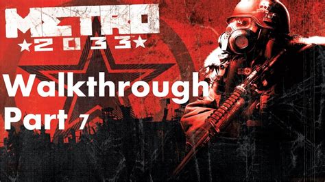 Metro 2033 Walkthrough Part 7 Deutsch Youtube