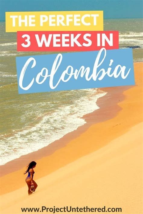 Looking For The Ultimate Colombia Itinerary Youre In Luck Ive Put