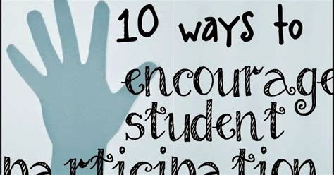 Teach Think Elementary 10 Ways To Encourage Student Participation