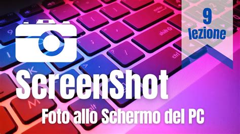 Come Fare Uno Screenshot 📸 Foto Allo Schermo Screen Con Pc Windows