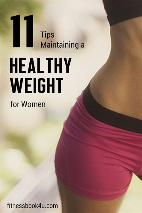 Tips 11 For Maintaining A Healthy Weight For Women Healthy Weight