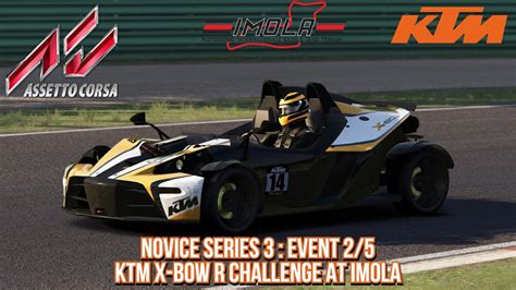 Assetto Corsa 2nd Career Novice Series 3 Event 2 5 KTM X Bow R
