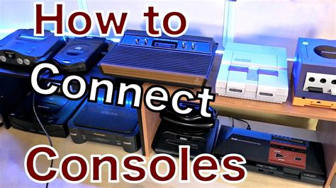 Connect Your Game Consoles To Hdtvs Geek Gaming Tricks