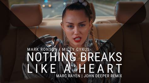 Mark Ronson Ft Miley Cyrus Nothing Breaks Like A Heart Marc Rayen