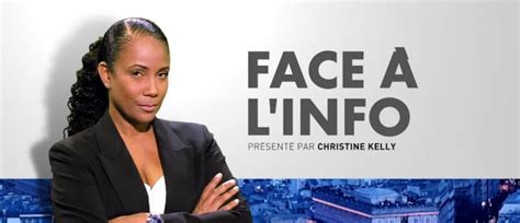 Lémission Face à Linfo Présentée Par Christine Kelly A Réalisé