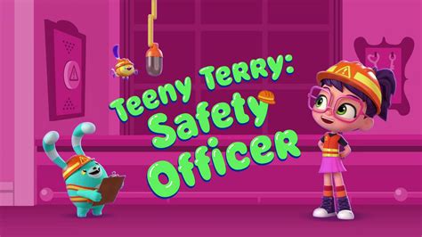 Teeny Terry Safety Officer Abby Hatcher Wiki Fandom