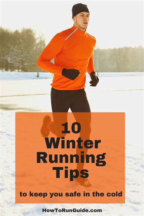 10 Cold Weather Running Tips Want To Learn How To Run In The Winter