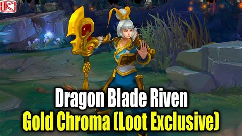 Dragon Blade Riven Gold Chroma Loot Exclusive League Of Legends