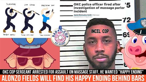 Incel Okc Cop Arrested For Assault On Massage Parlor Staff He Wanted A Happy Ending Acabdevil