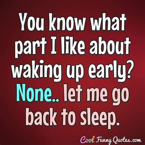 Funny Quote Sleep Quotes Funny Morning Quotes Funny Funny Quotes