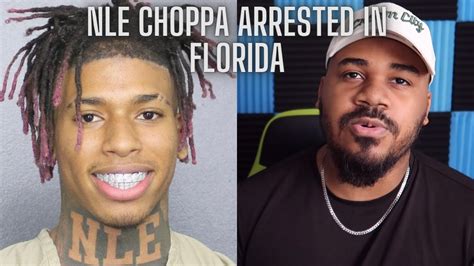 Nle Choppa Arrested In Florida On Burglary And Gun Charges Youtube