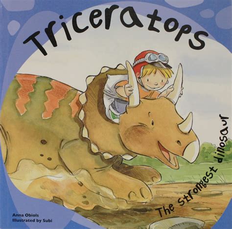 Triceratops The Strongest Dinosaur Dinosaur Books Uk
