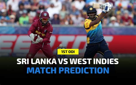 The west indies vs sri lanka 2nd odi match will begin at 7 pm ist on friday (march 12) in india. Sri Lanka vs West Indies 1st ODI Prediction, Betting Tips and Match Preview » Cricket Betting ...