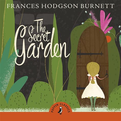 The Secret Garden Illustrated Novel By Frances Hodgson Burnett