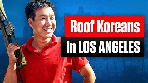 How Roof Koreans Took Over Los Angeles Youtube
