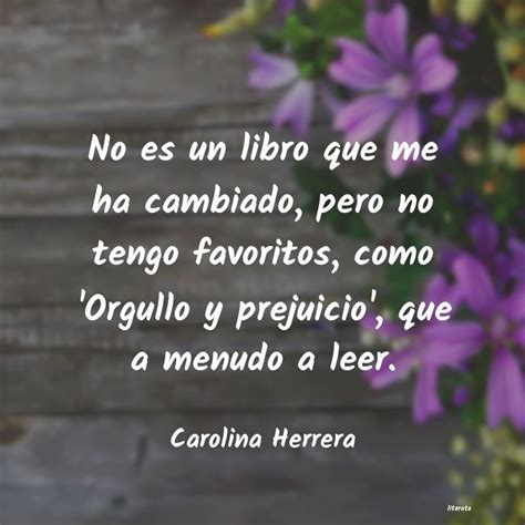 Carolina Herrera No Es Un Libro Que Me Ha Cambi