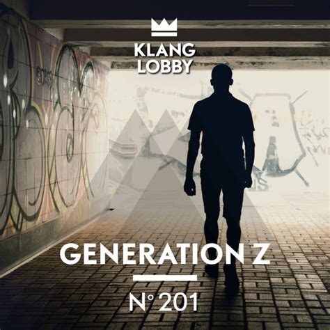 Kl 201 Generation Z Klanglobby Production Music
