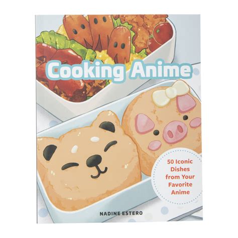 Anime Cookbook Five Below Let Go And Have Fun