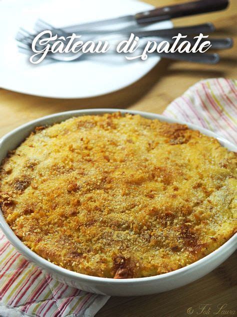 Queste le ricette maestre, io le ho un po' mischiate: Il #gateau di #patate , chiamato anche gattò o pasticcio ...