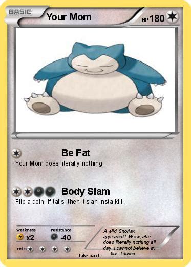 Pokémon Your Mom 472 472 Be Fat My Pokemon Card