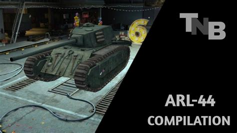World Of Tanks Blitz Arl 44 Compilation Youtube