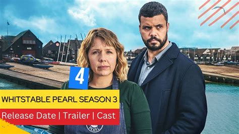 Whitstable Pearl Season 3 Release Date Trailer Cast Expectation