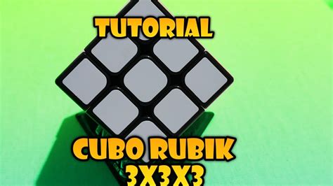 Cómo Resolver El Cubo Rubik Método Principiante Youtube