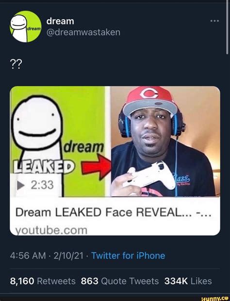Dream Ww Dreamwastaken Dream Leaked Face Reveal Am Twitter For