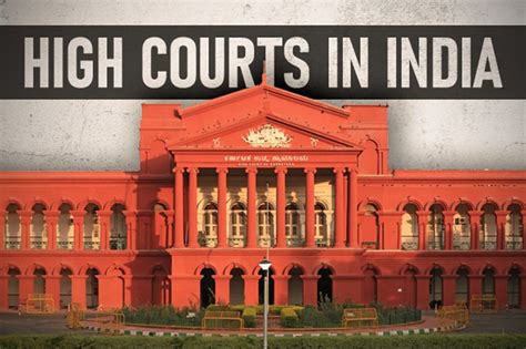 High Courts In India History Jurisdiction Composition