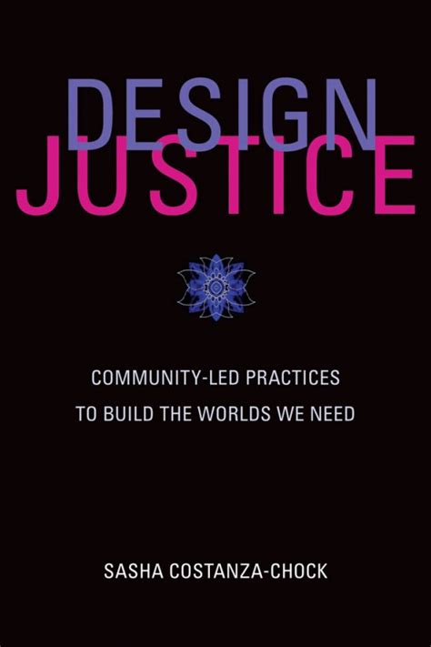 Design Justice | The MIT Press