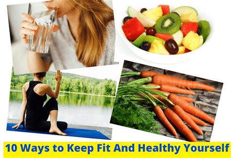 10 Ways To Keep Fit And Healthy Yourself