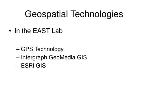 Ppt Geospatial Technologies Powerpoint Presentation Free Download