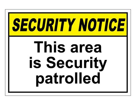 Ansi Security Notice This Area Is Security Patrolled