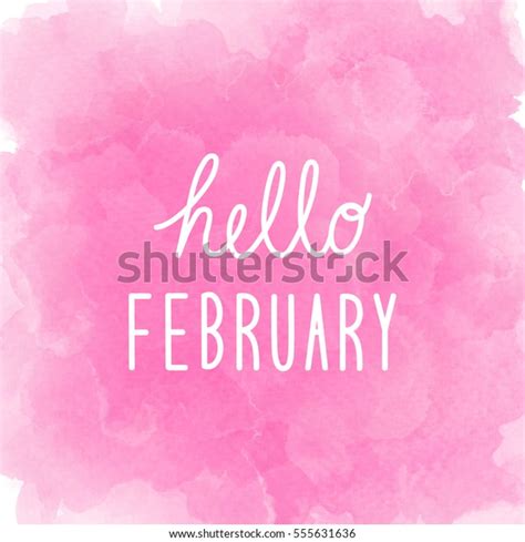 Hello February Greeting On Abstract Pink Stock Photo 555631636