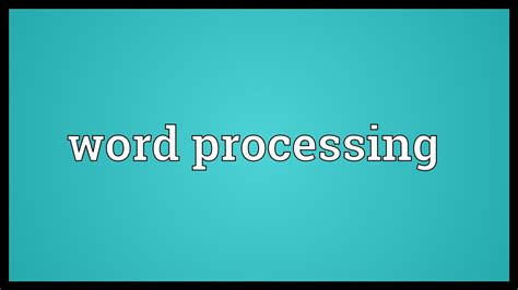 Word Processing Meaning Youtube