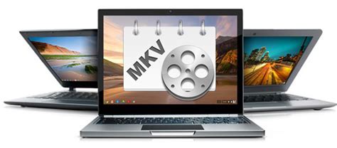 How To Play Mkv Media Files On Any Chromebooks Edge Talk